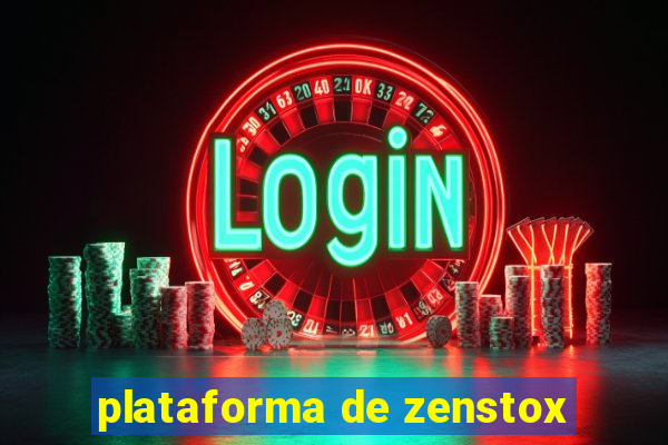 plataforma de zenstox